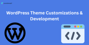 WordPress Theme Customizations & Development