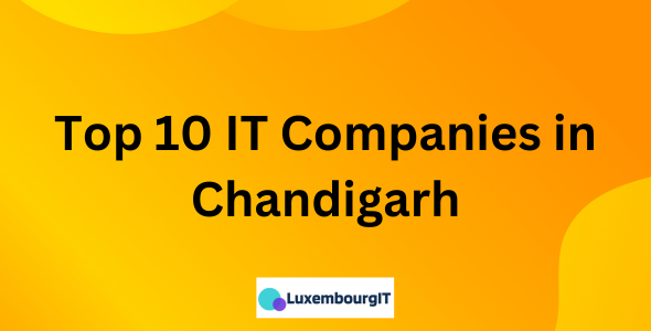 Top 10 IT Companies in Chandigarh